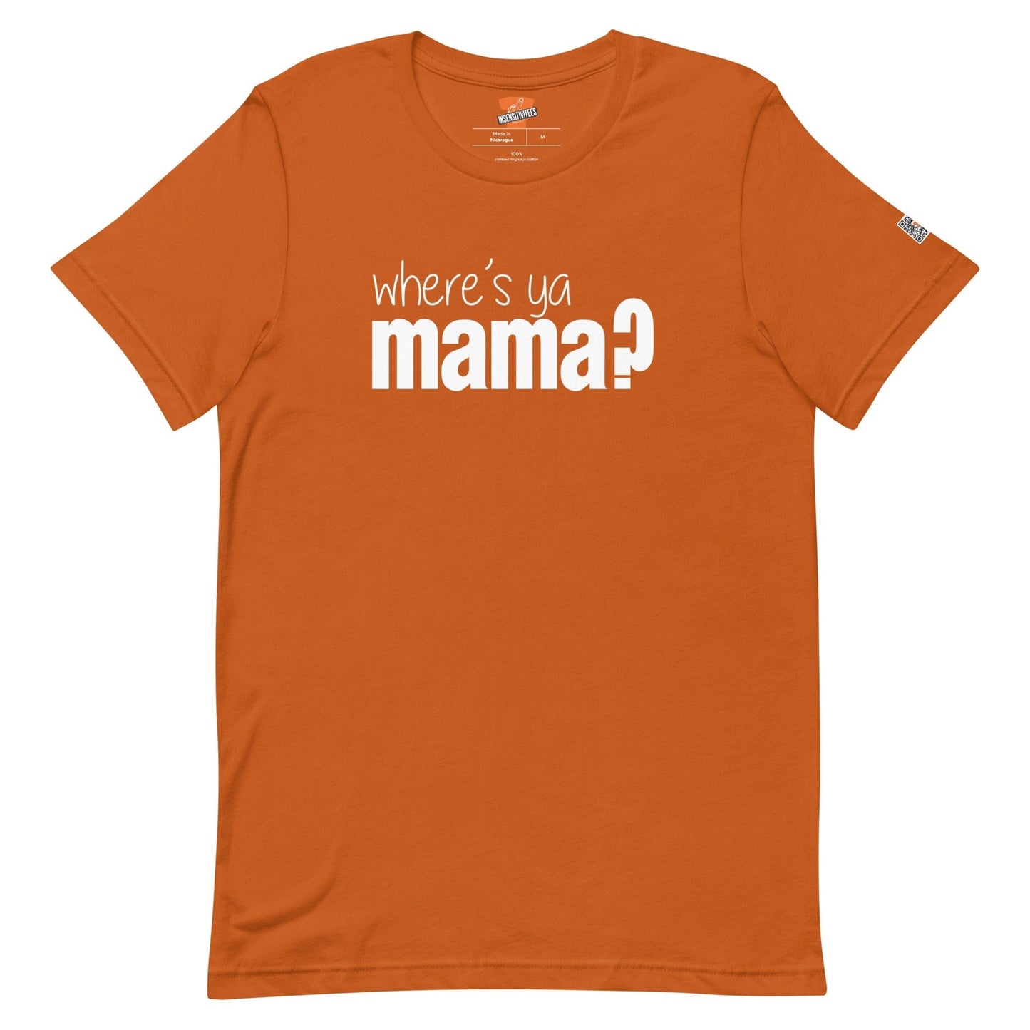 InsensitiviTees™️ Autumn / S Where’s Ya Mama? Unisex t-shirt
