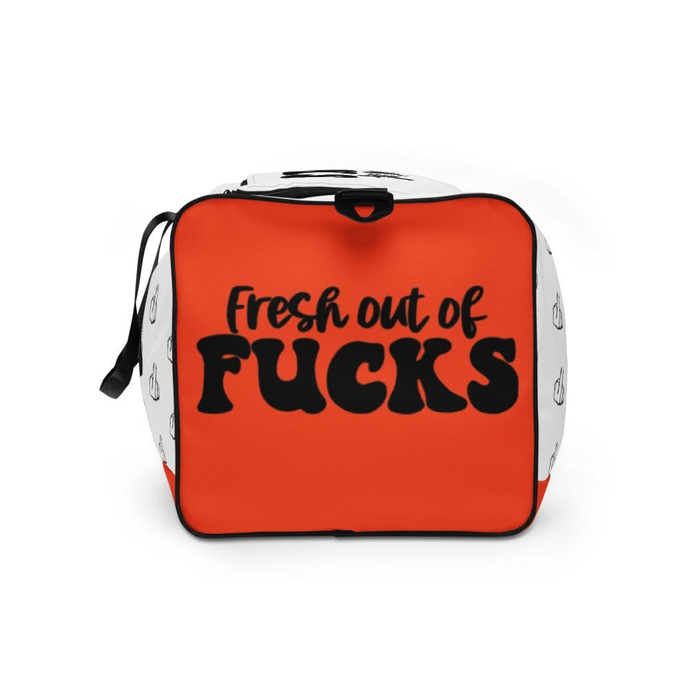 InsensitiviTees™️ Fresh Out of F*cks Duffle bag