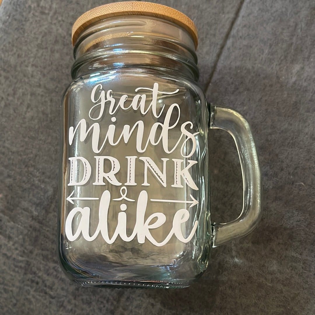 InsensitiviTees™️ Great Minds Drink Alike Sippin’ Sarcasm Mason Jar