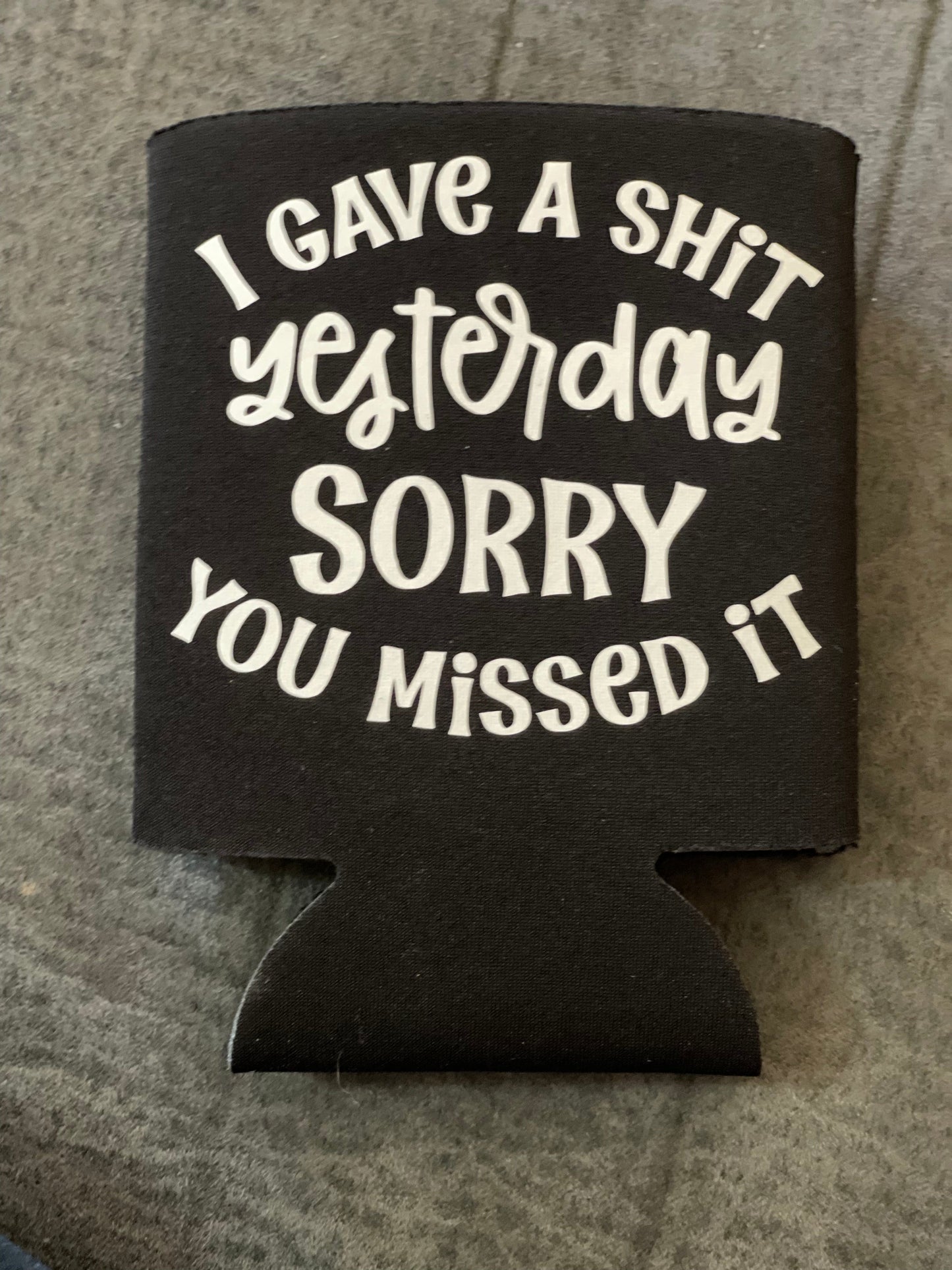 InsensitiviTees™️ I Gave A Shit Yesterday Sorry You Missed It Cool Vibes Can Cooler