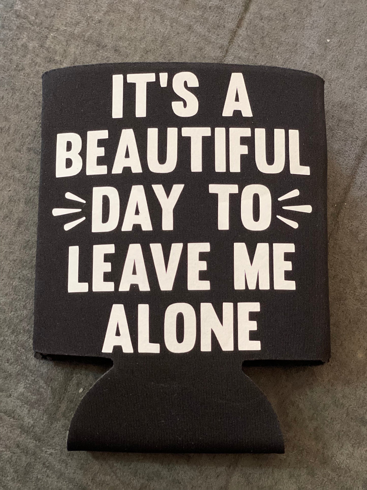 InsensitiviTees™️ It’s A Beautiful Day To Leave Me Alone Cool Vibes Can Cooler