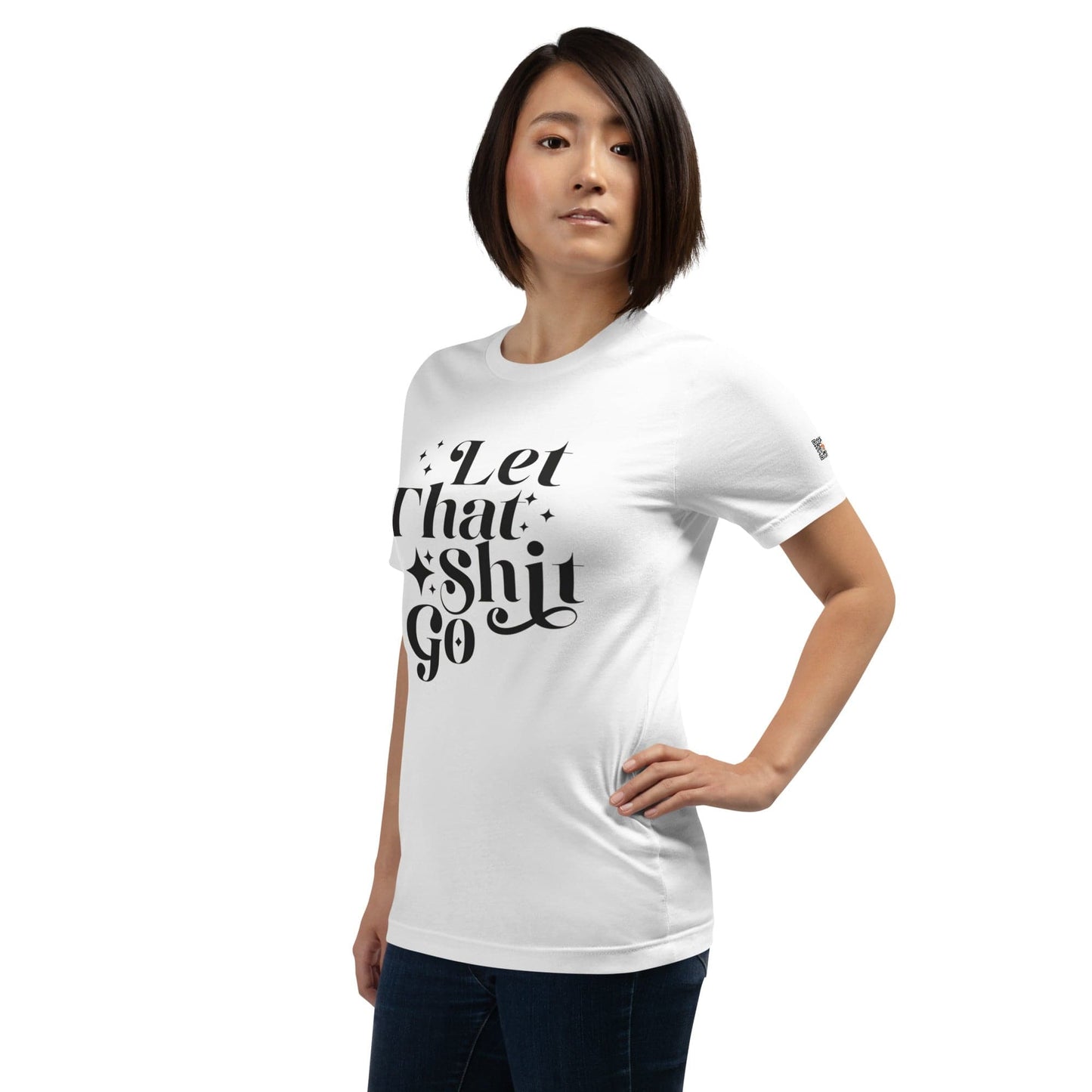InsensitiviTees™️ Let That Shit Go Unisex t-shirt