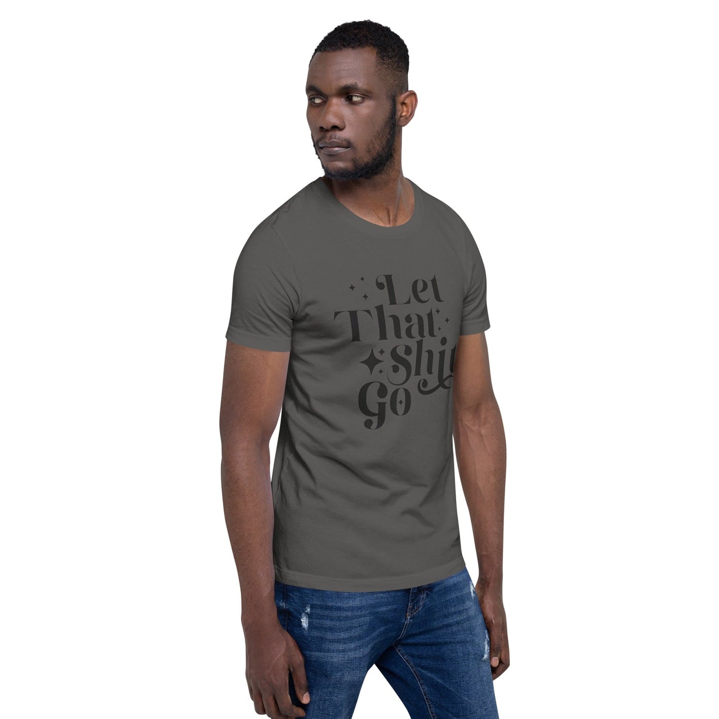 InsensitiviTees™️ Let That Shit Go Unisex t-shirt
