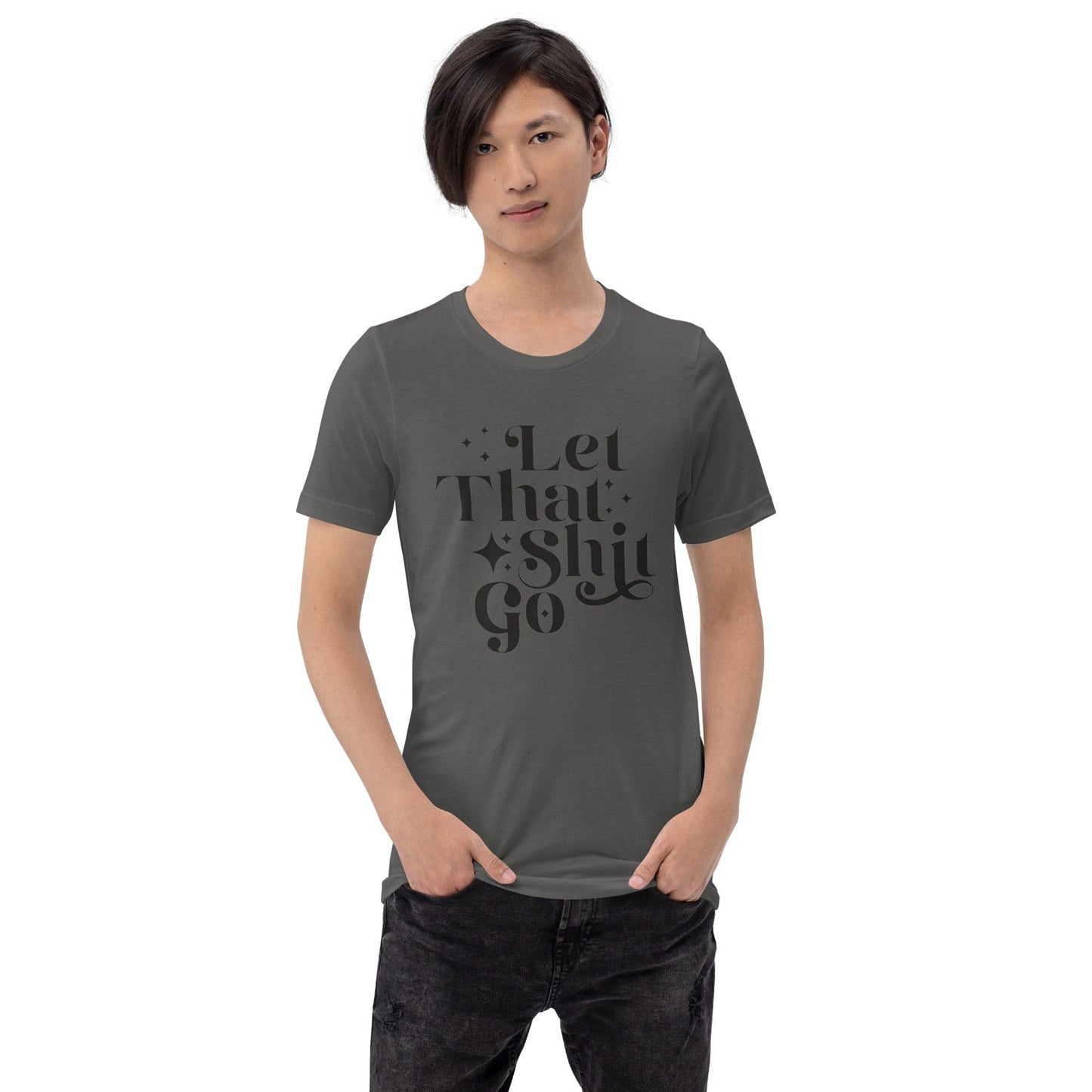 InsensitiviTees™️ Let That Shit Go Unisex t-shirt