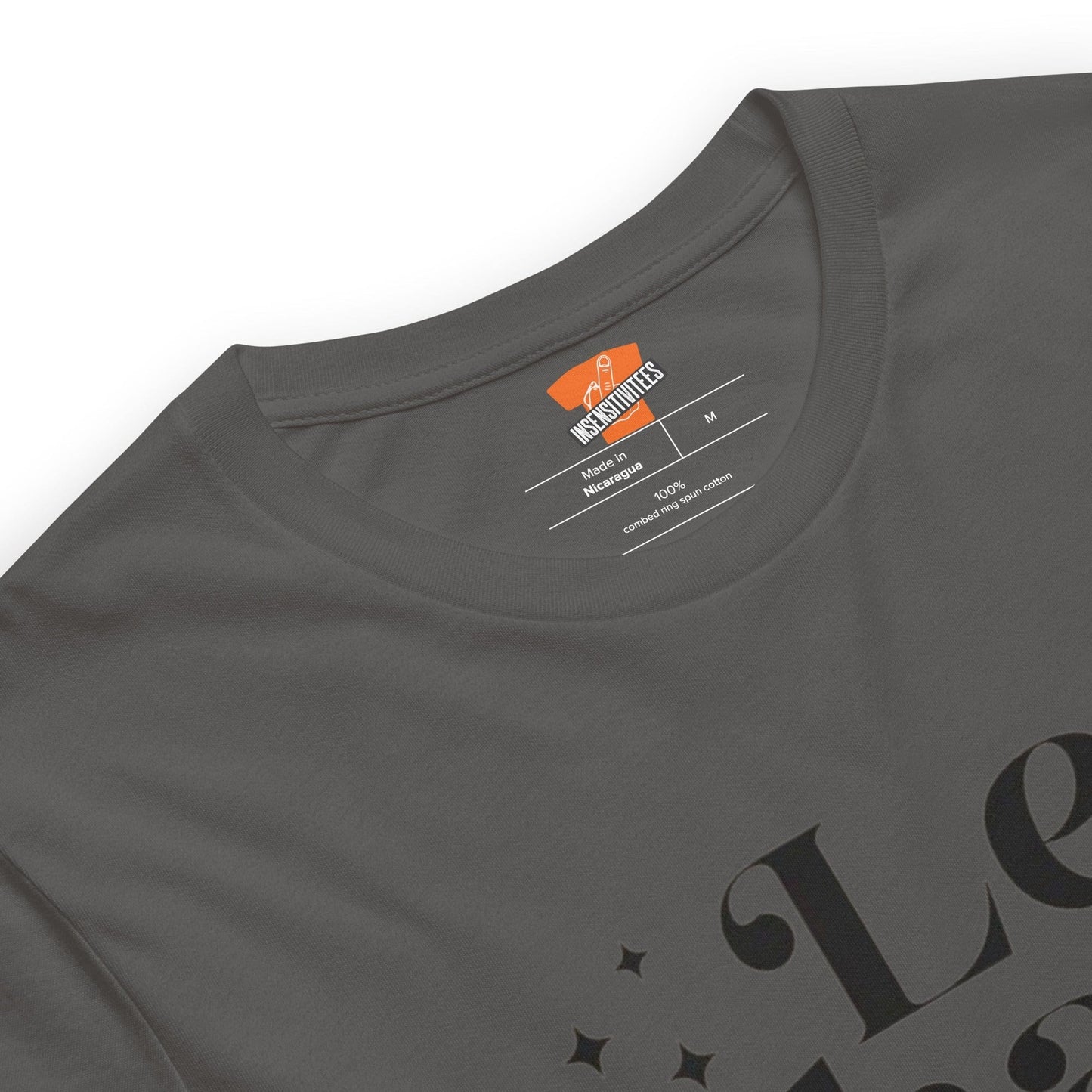 InsensitiviTees™️ Let That Shit Go Unisex t-shirt