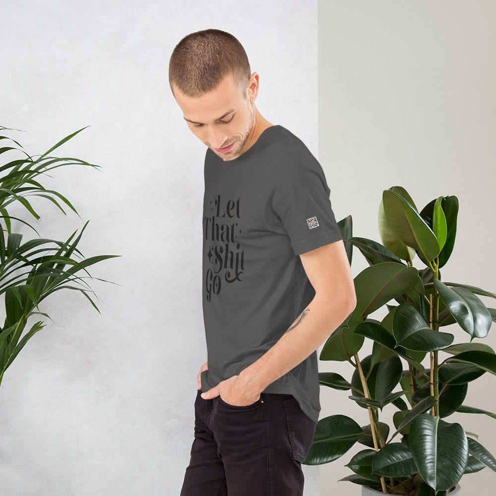 InsensitiviTees™️ Let That Shit Go Unisex t-shirt