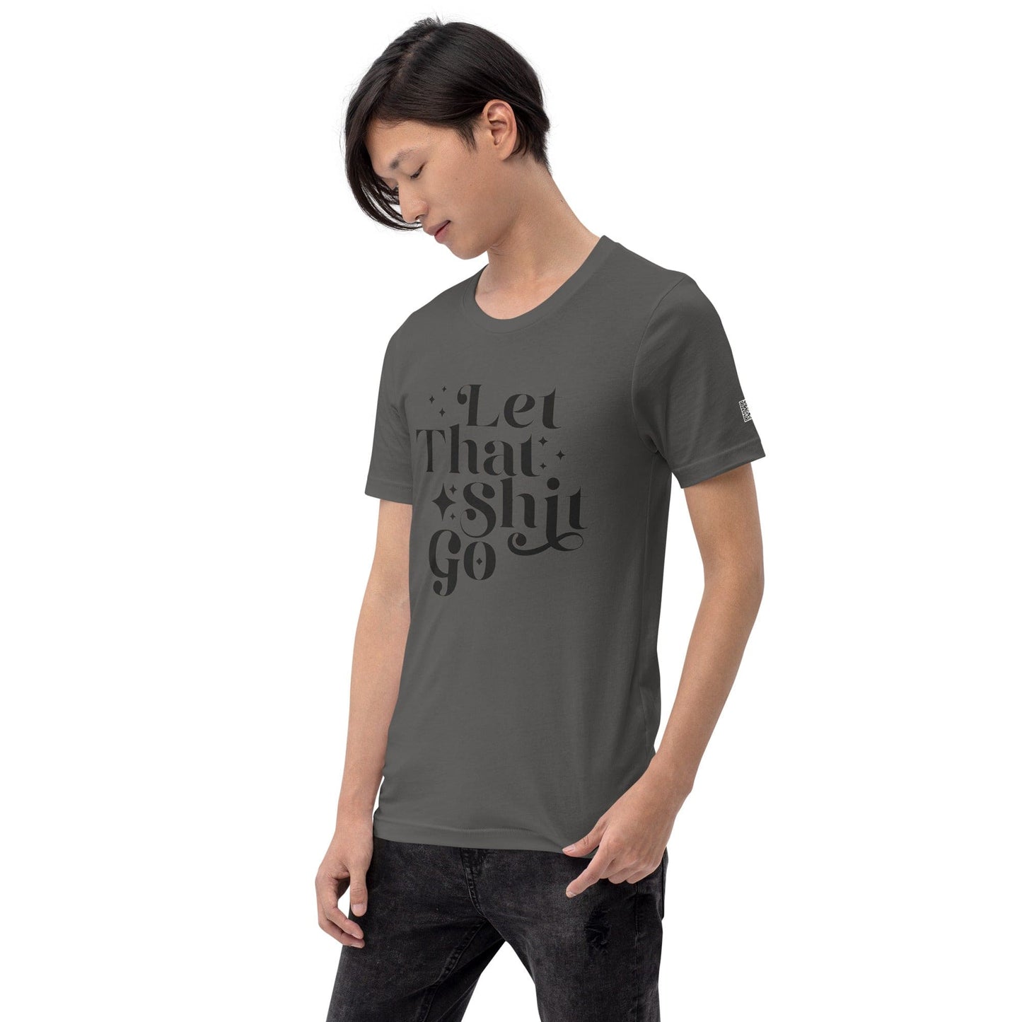 InsensitiviTees™️ Let That Shit Go Unisex t-shirt