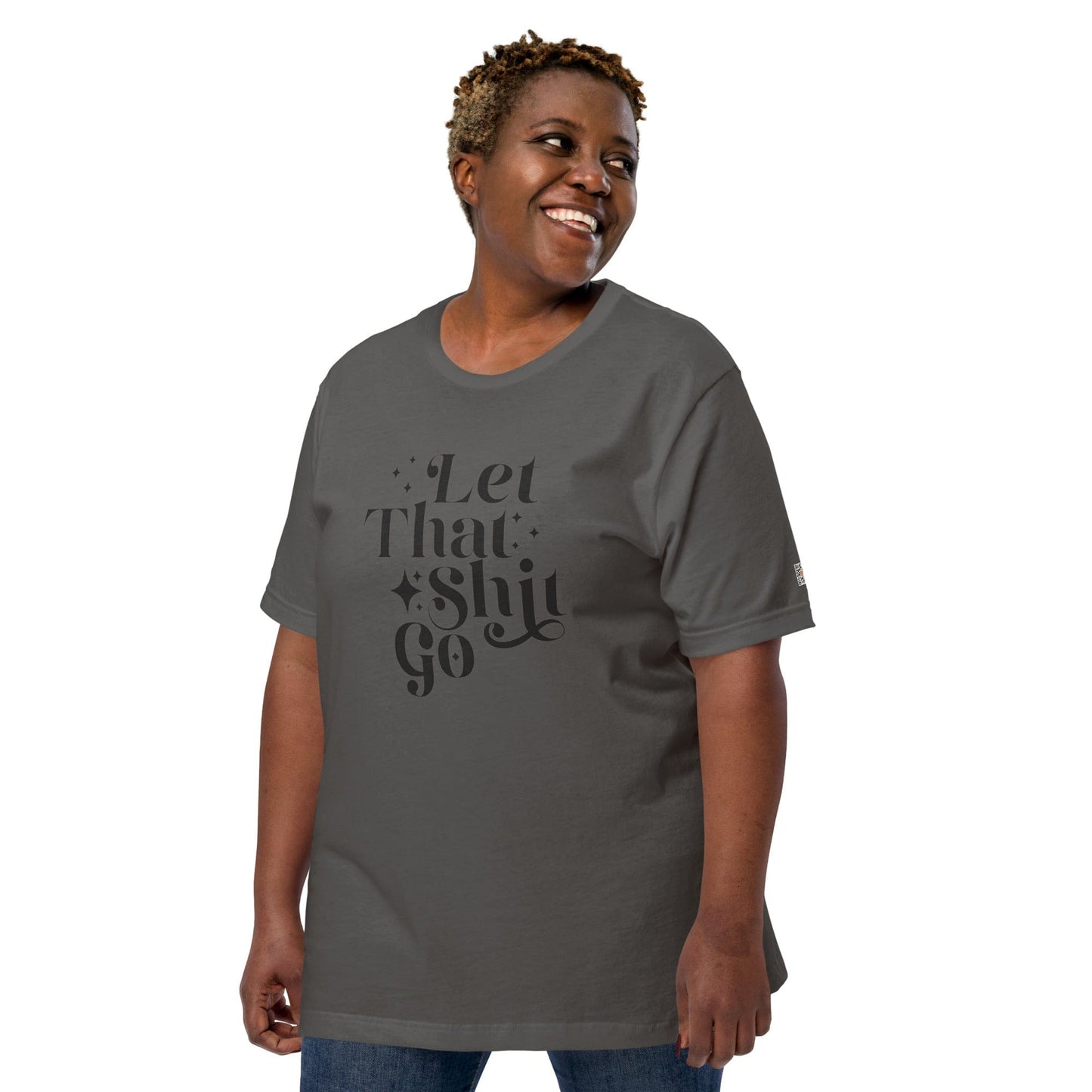 InsensitiviTees™️ Let That Shit Go Unisex t-shirt