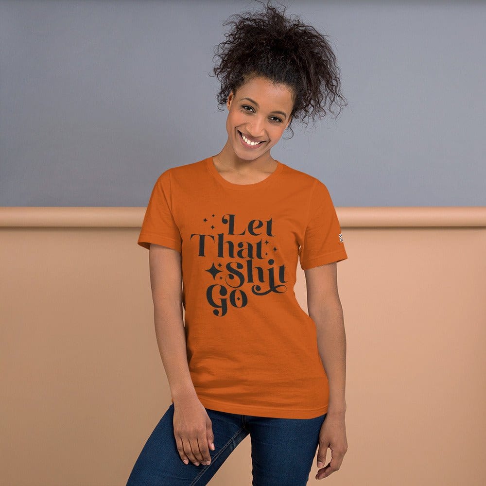 InsensitiviTees™️ Let That Shit Go Unisex t-shirt