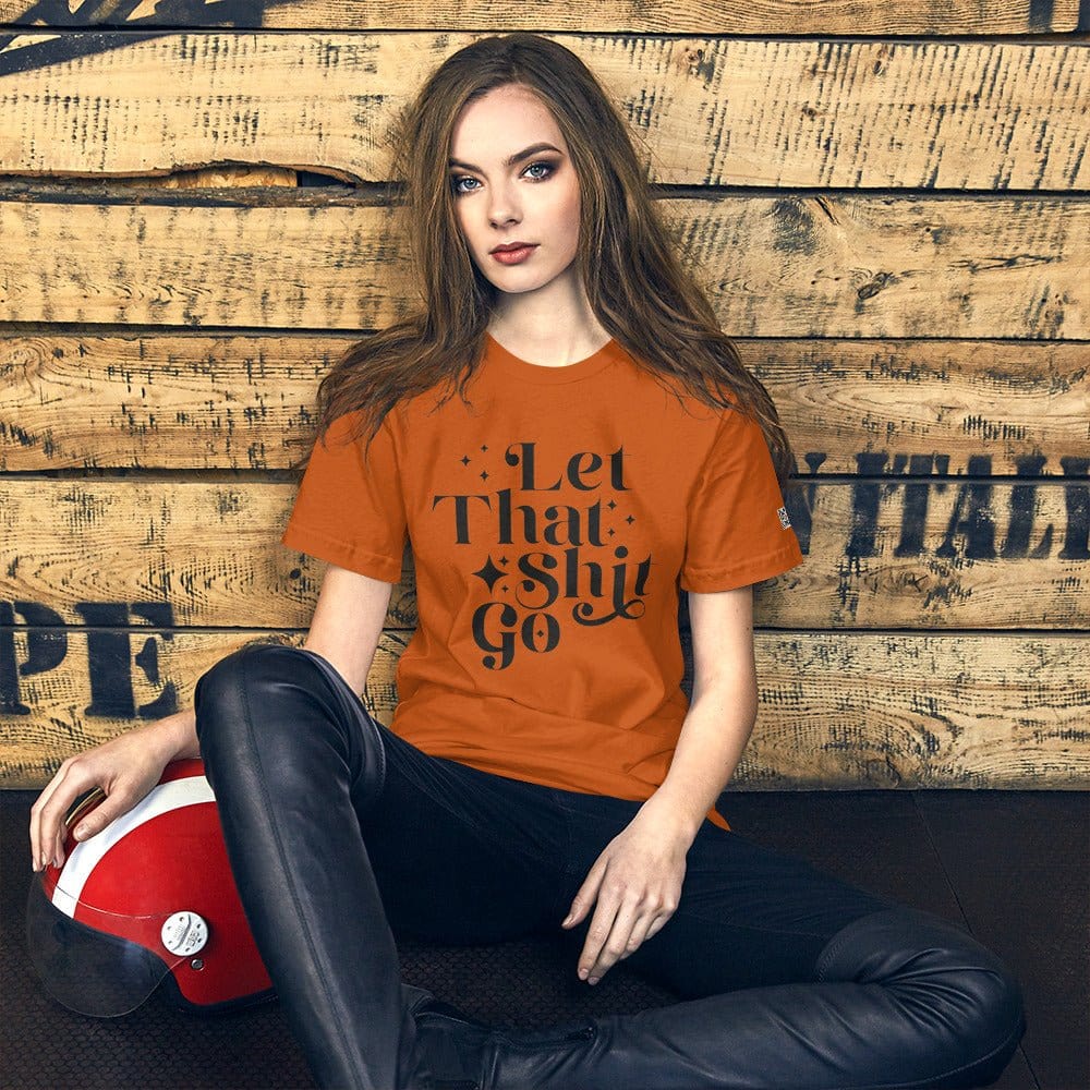 InsensitiviTees™️ Let That Shit Go Unisex t-shirt