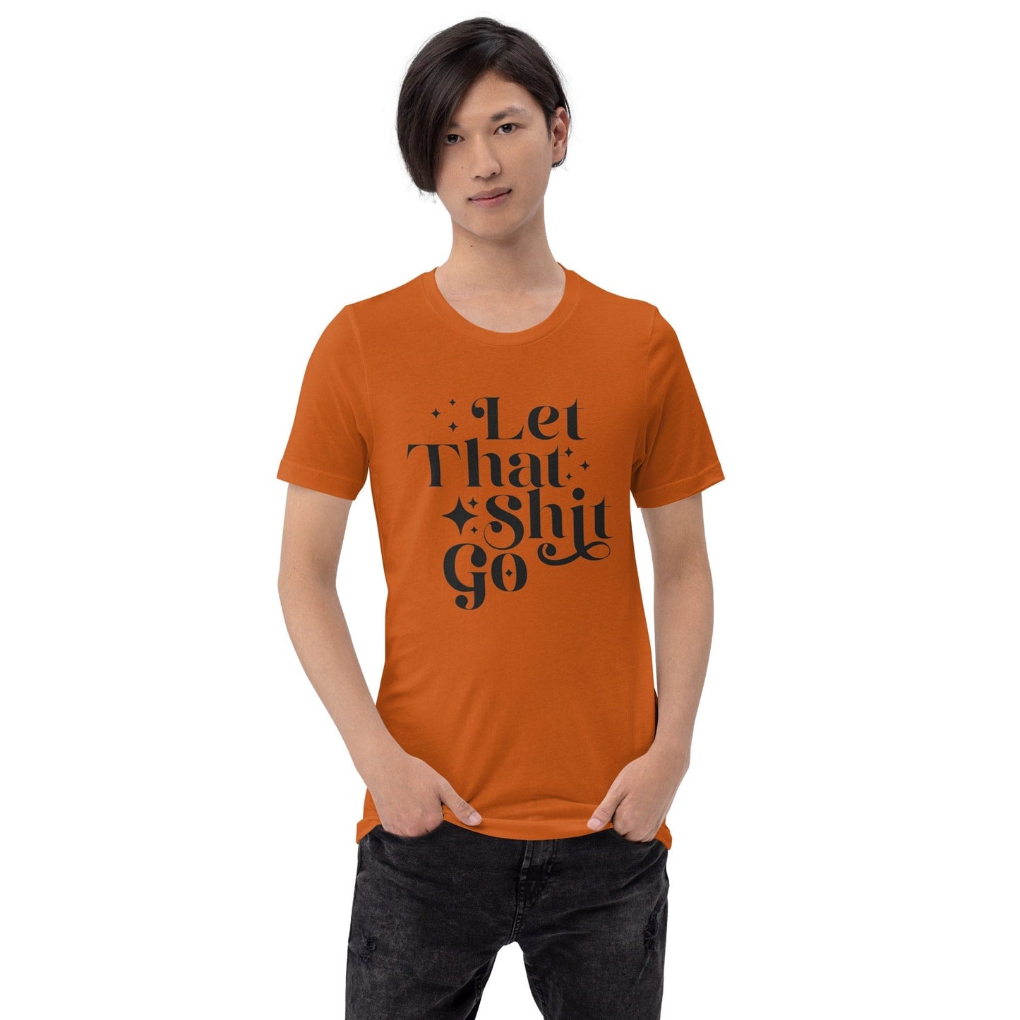 InsensitiviTees™️ Let That Shit Go Unisex t-shirt