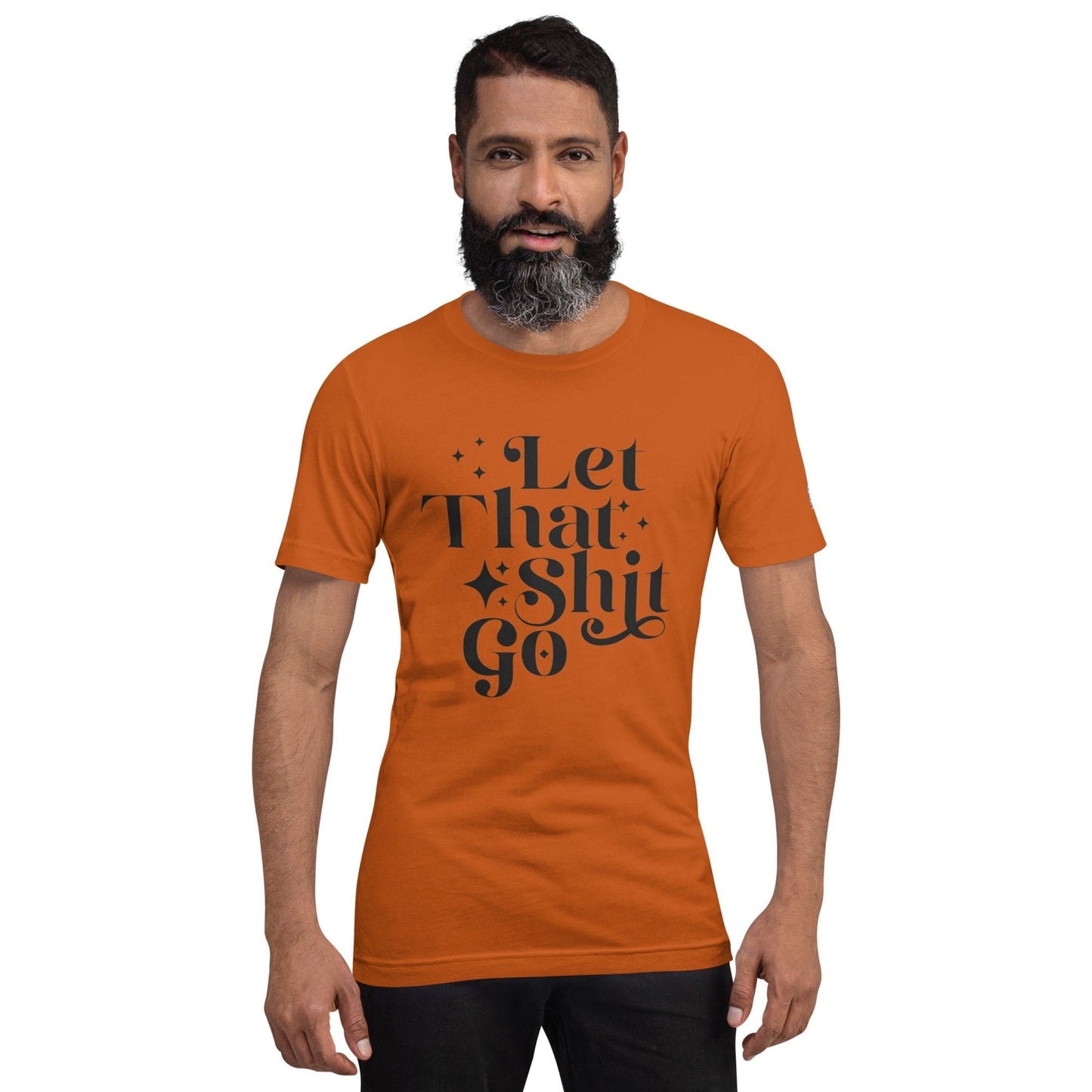 InsensitiviTees™️ Let That Shit Go Unisex t-shirt