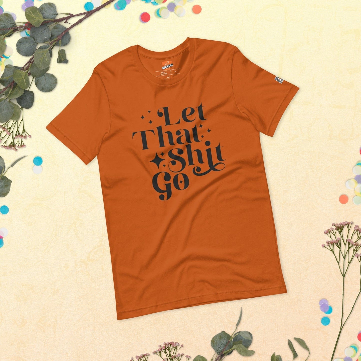 InsensitiviTees™️ Let That Shit Go Unisex t-shirt