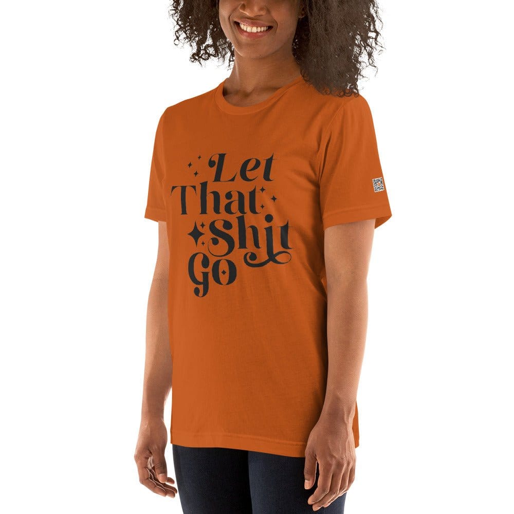 InsensitiviTees™️ Let That Shit Go Unisex t-shirt