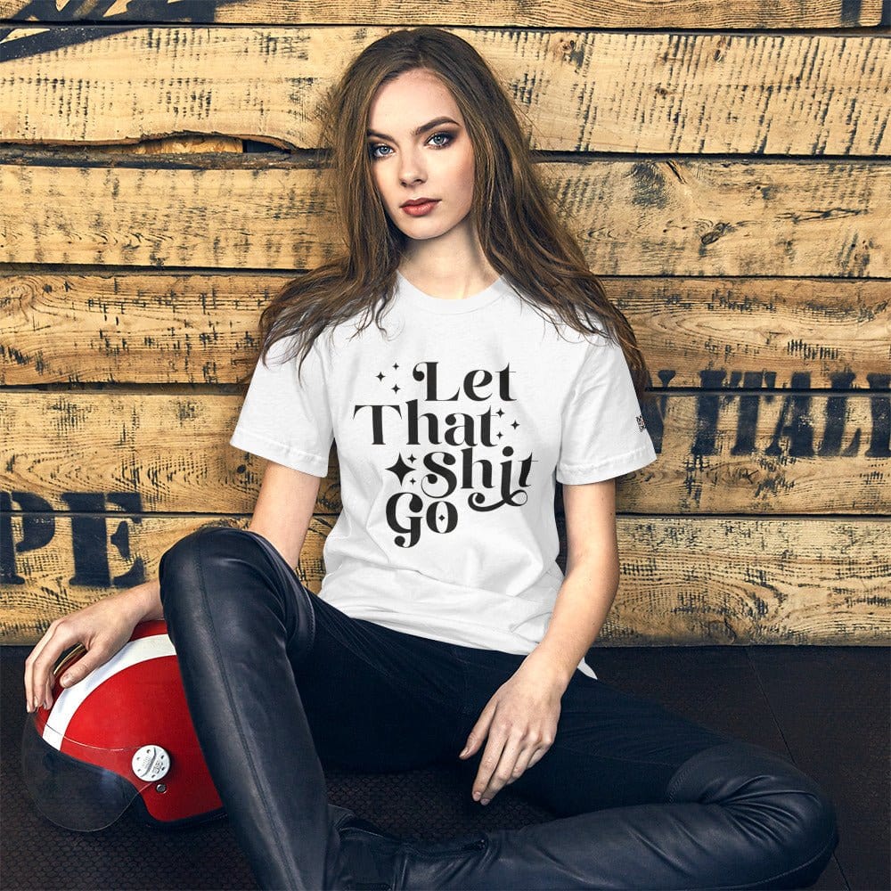 InsensitiviTees™️ Let That Shit Go Unisex t-shirt