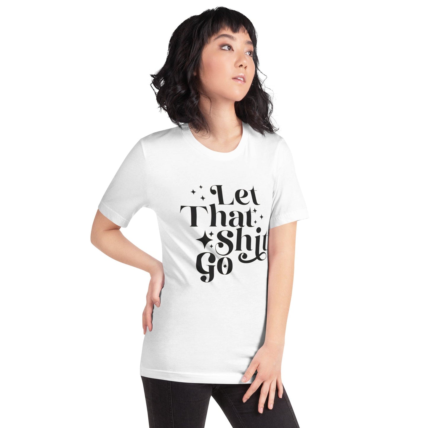 InsensitiviTees™️ Let That Shit Go Unisex t-shirt