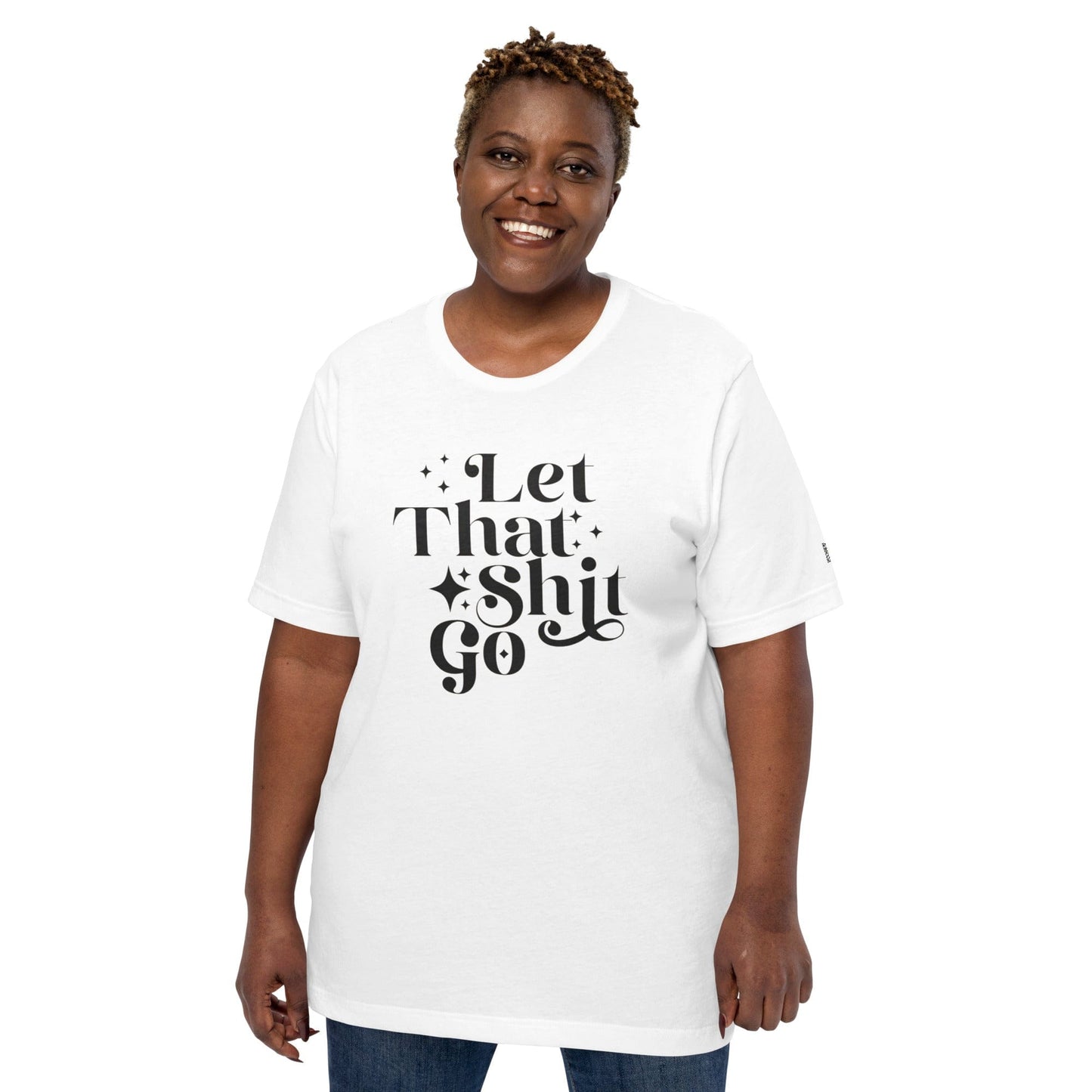 InsensitiviTees™️ Let That Shit Go Unisex t-shirt