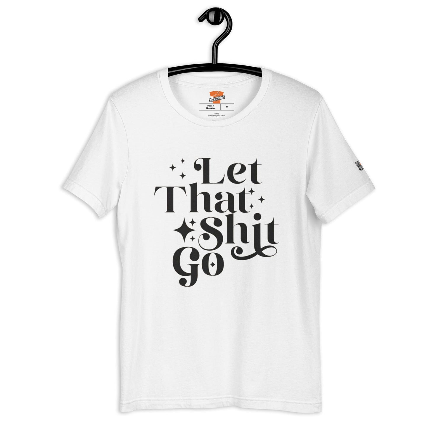 InsensitiviTees™️ Let That Shit Go Unisex t-shirt