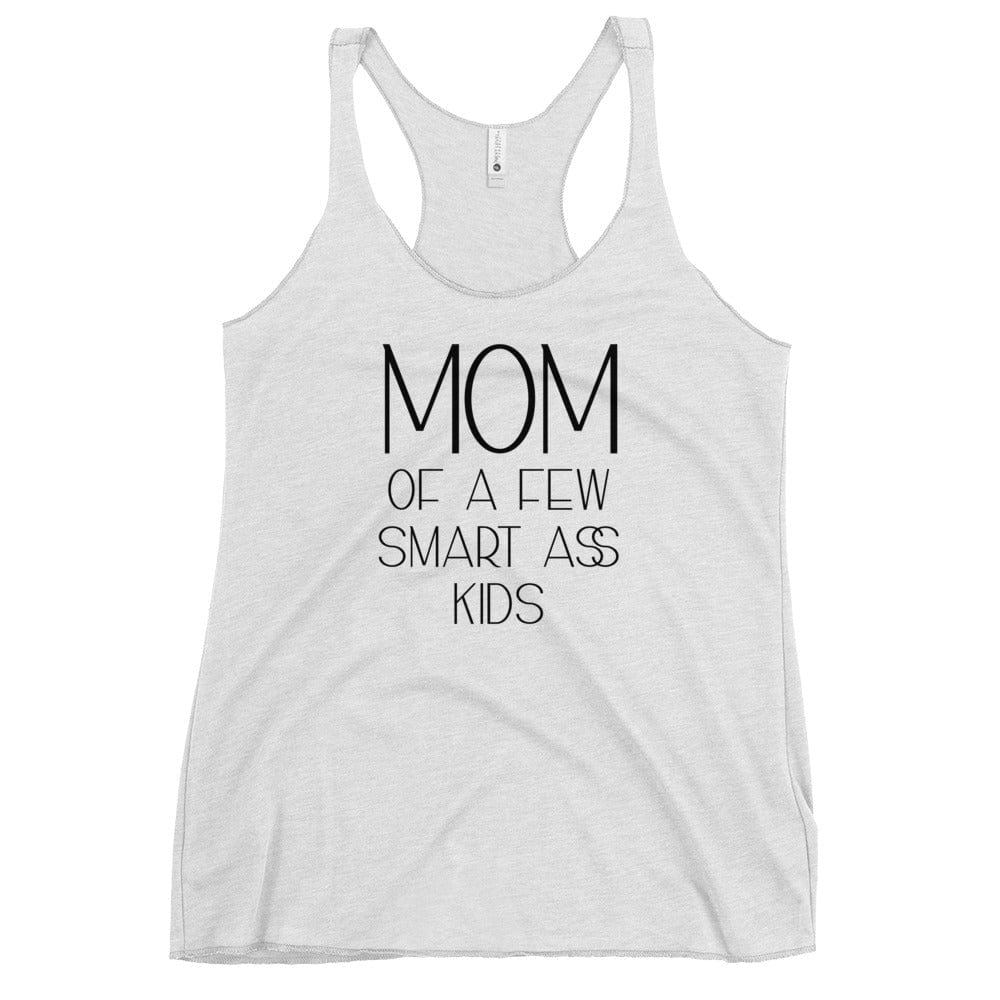 InsensitiviTees™️ Mom of a Fee Smart A** Kids Women's Racerback Tank