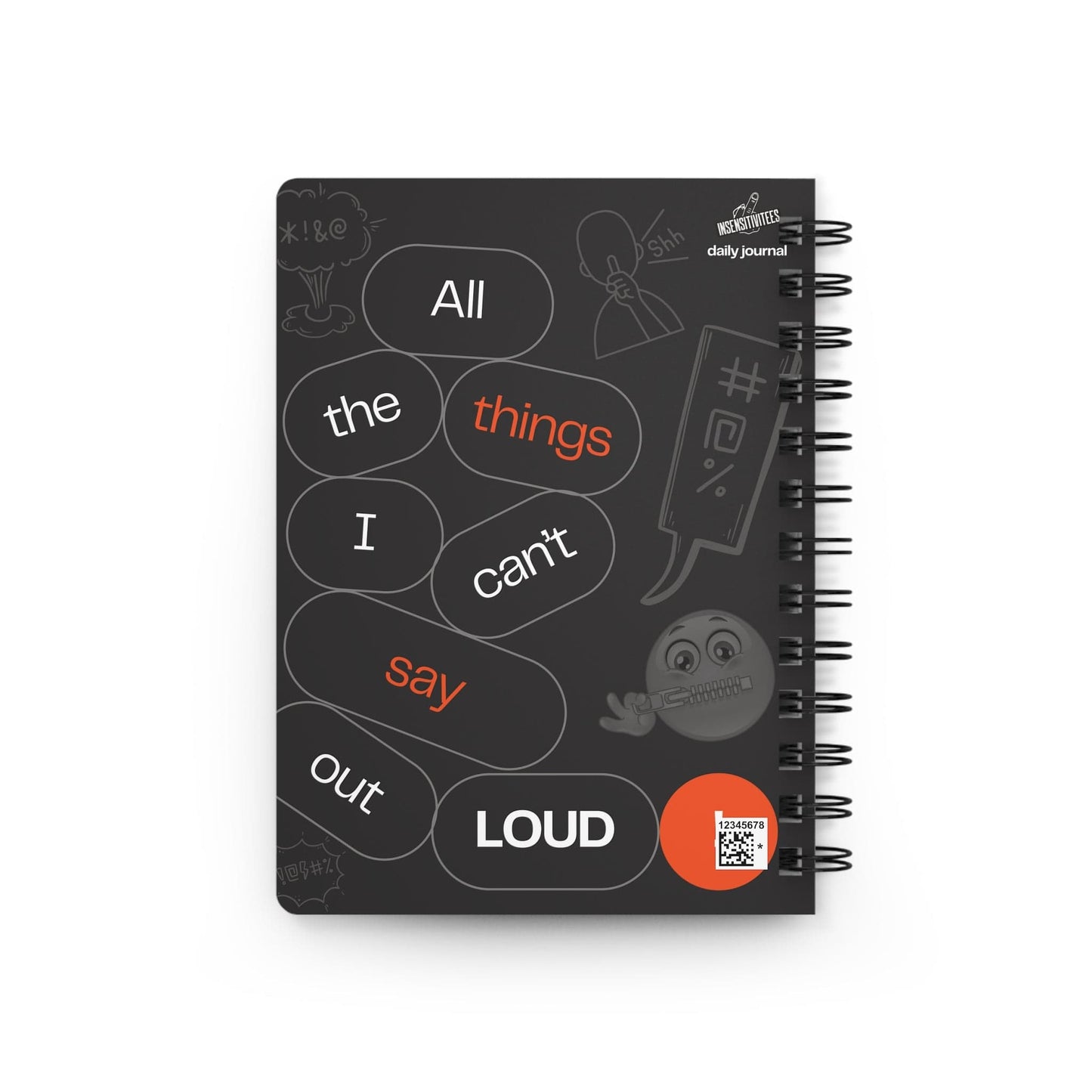 InsensitiviTees™️ Paperback All The Things I Can't Say Out Loud! Journal