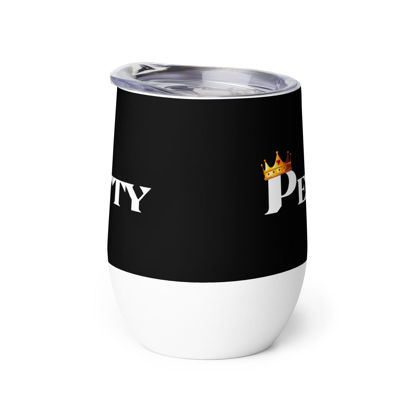 InsensitiviTees™️ Petty Queen Wine Tumbler