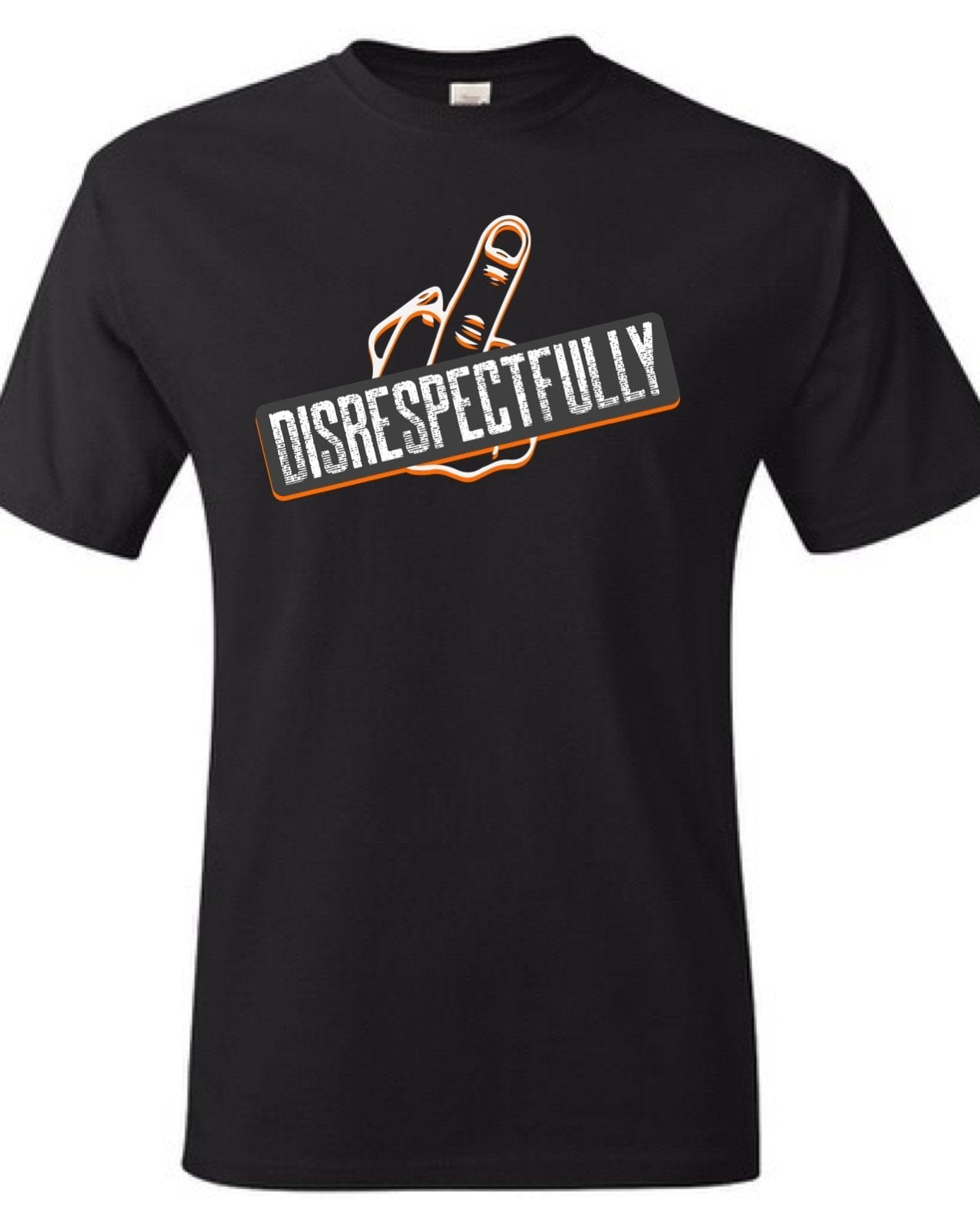 InsensitiviTees Shirts S / Black Disrespectfully