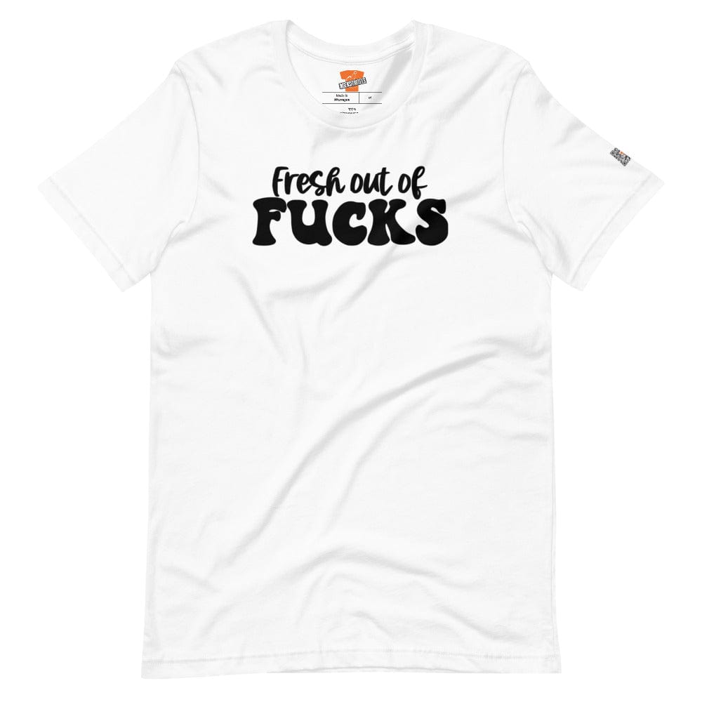 InsensitiviTees™️ White / XS Fresh Out Of F*cks Short-sleeve unisex t-shirt