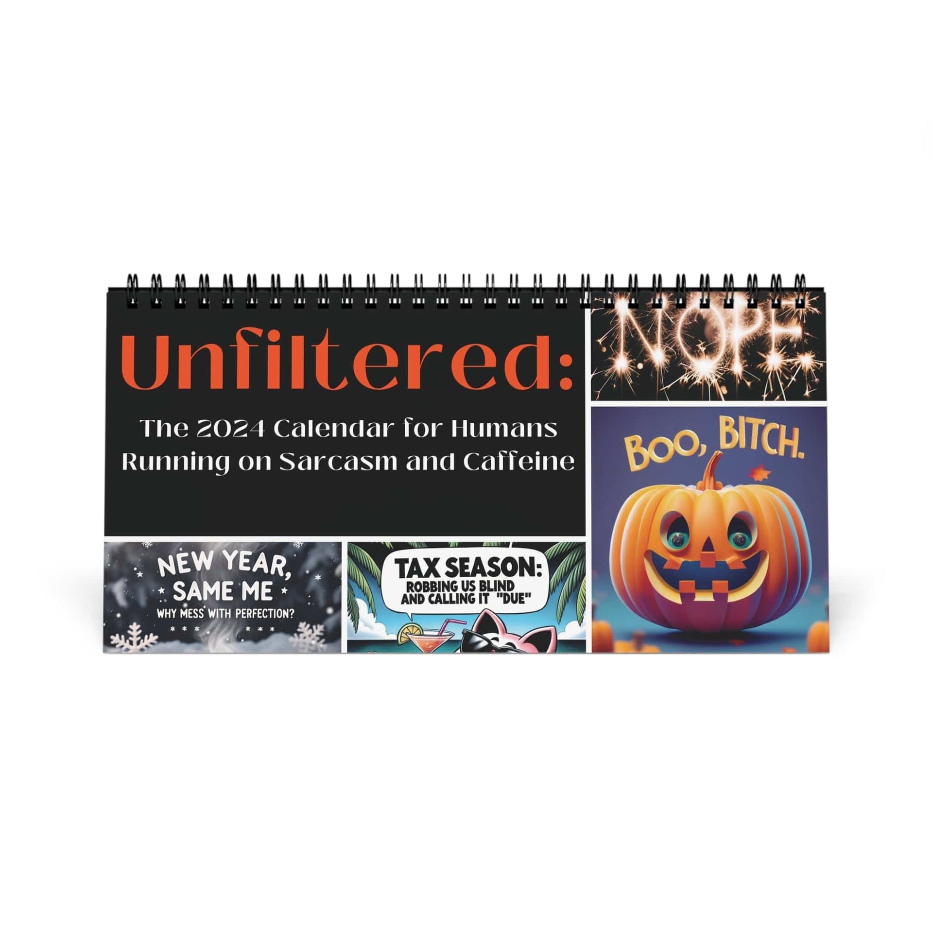 Unfiltered: The 2024 Desk Calendar for Humans Running on Sarcasm and Caffeine - InsensitiviTees™️