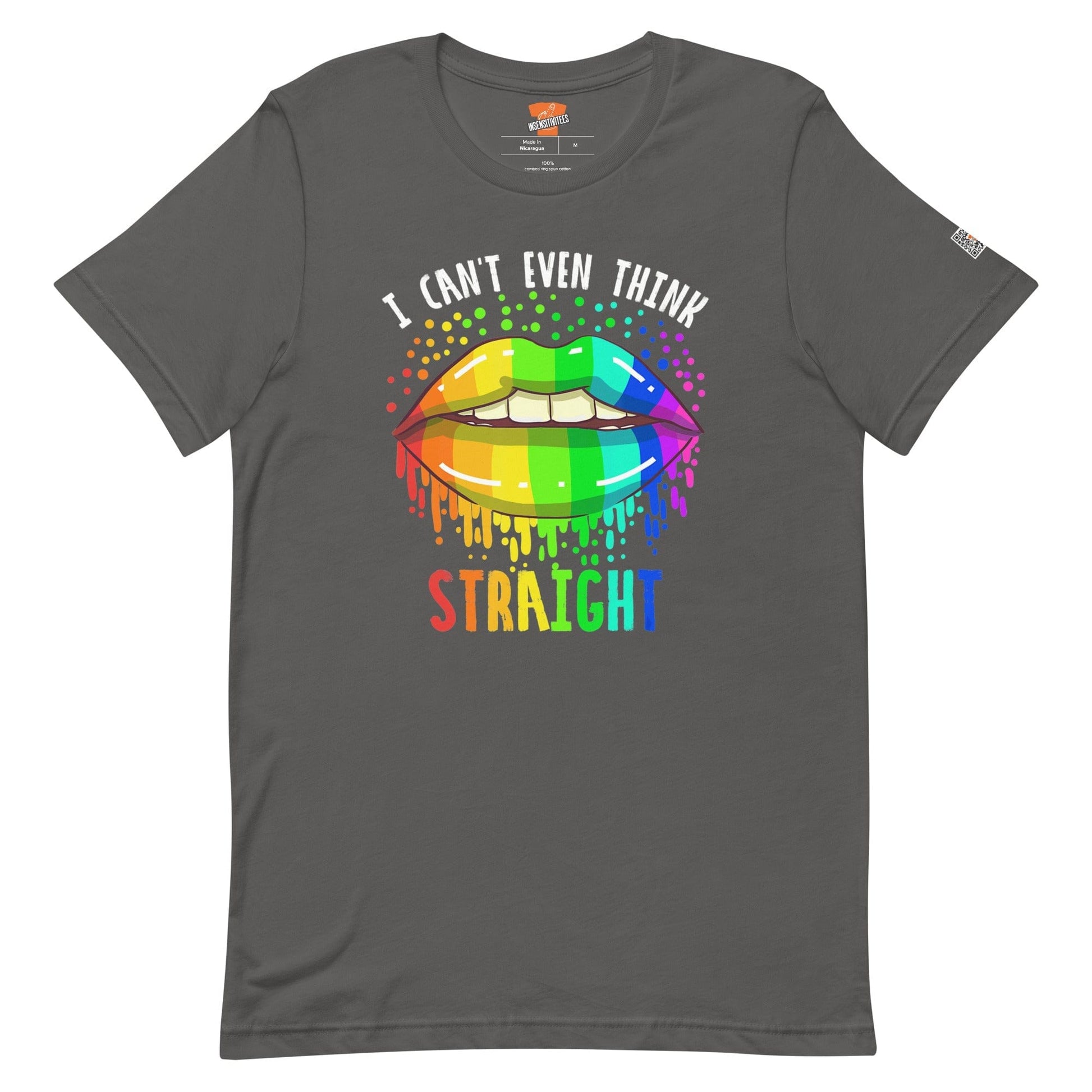 InsensitiviTees™️ Asphalt / S Can't Think Straight Limited Edition Unisex T-shirt