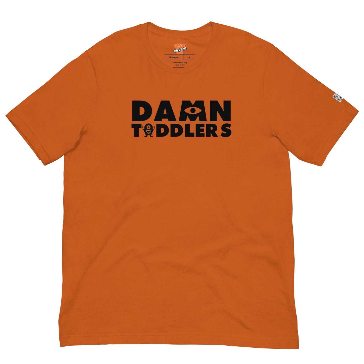 InsensitiviTees™️ Autumn / S Damn Toddlers Unisex T-shirt