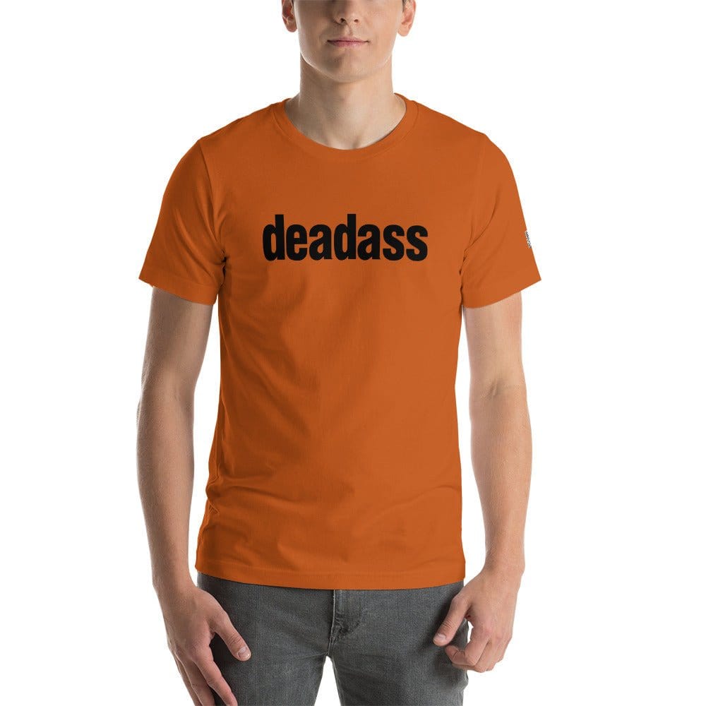 InsensitiviTees™️ Autumn / S deadass Unisex t-shirt