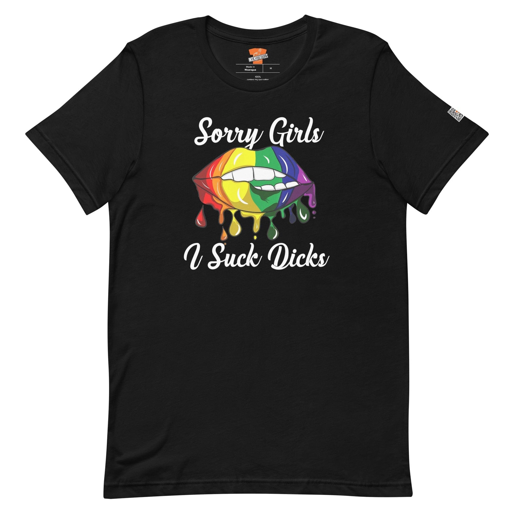 InsensitiviTees™️ Black / S Sorry Girls I Suck...Unisex T-shirt