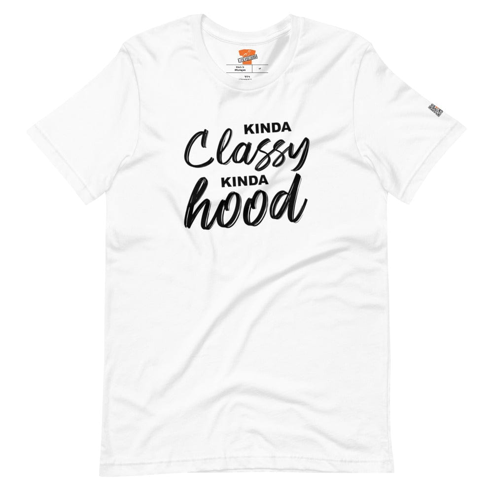 InsensitiviTees™️ Kinda Classy Kinda Hood Unisex T-shirt