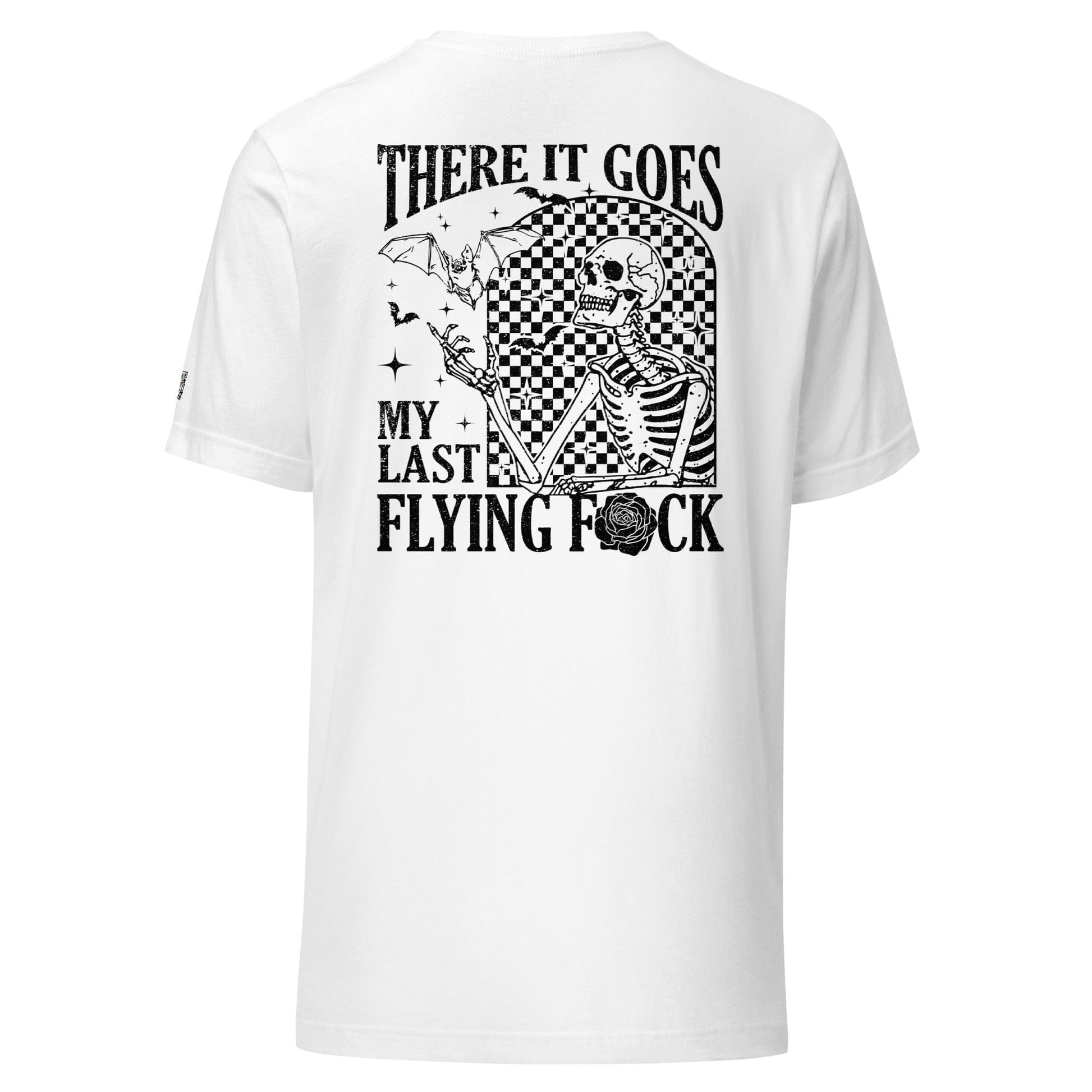 InsensitiviTees™️ Last Flying Fuck Unisex t-shirt