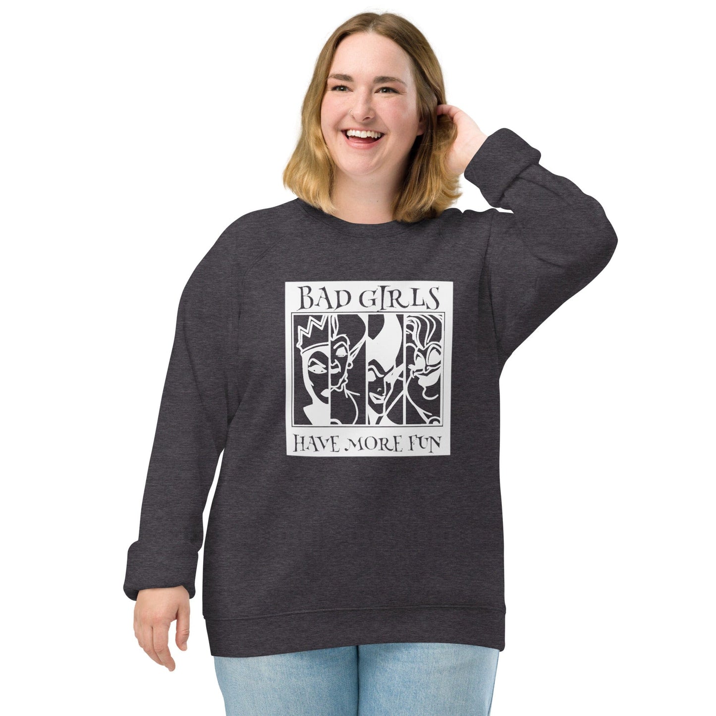 InsensitiviTees Shirts Bad Girls Have More Fun Sweatshirt