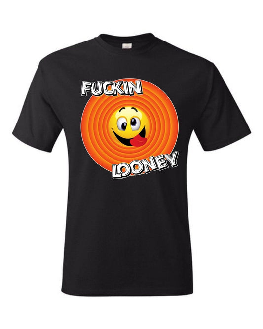 InsensitiviTees Shirts S / Black Fuckin Looney