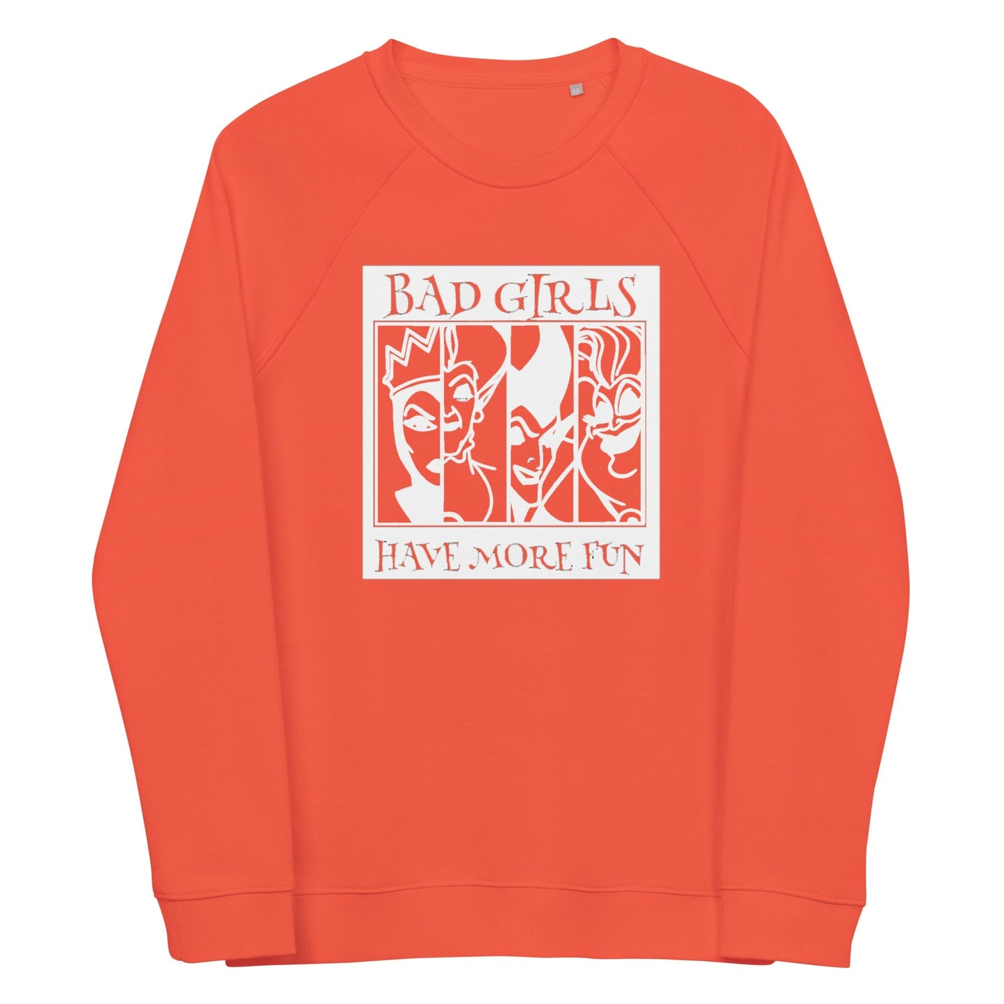 InsensitiviTees Shirts S / Orange Bad Girls Have More Fun Sweatshirt