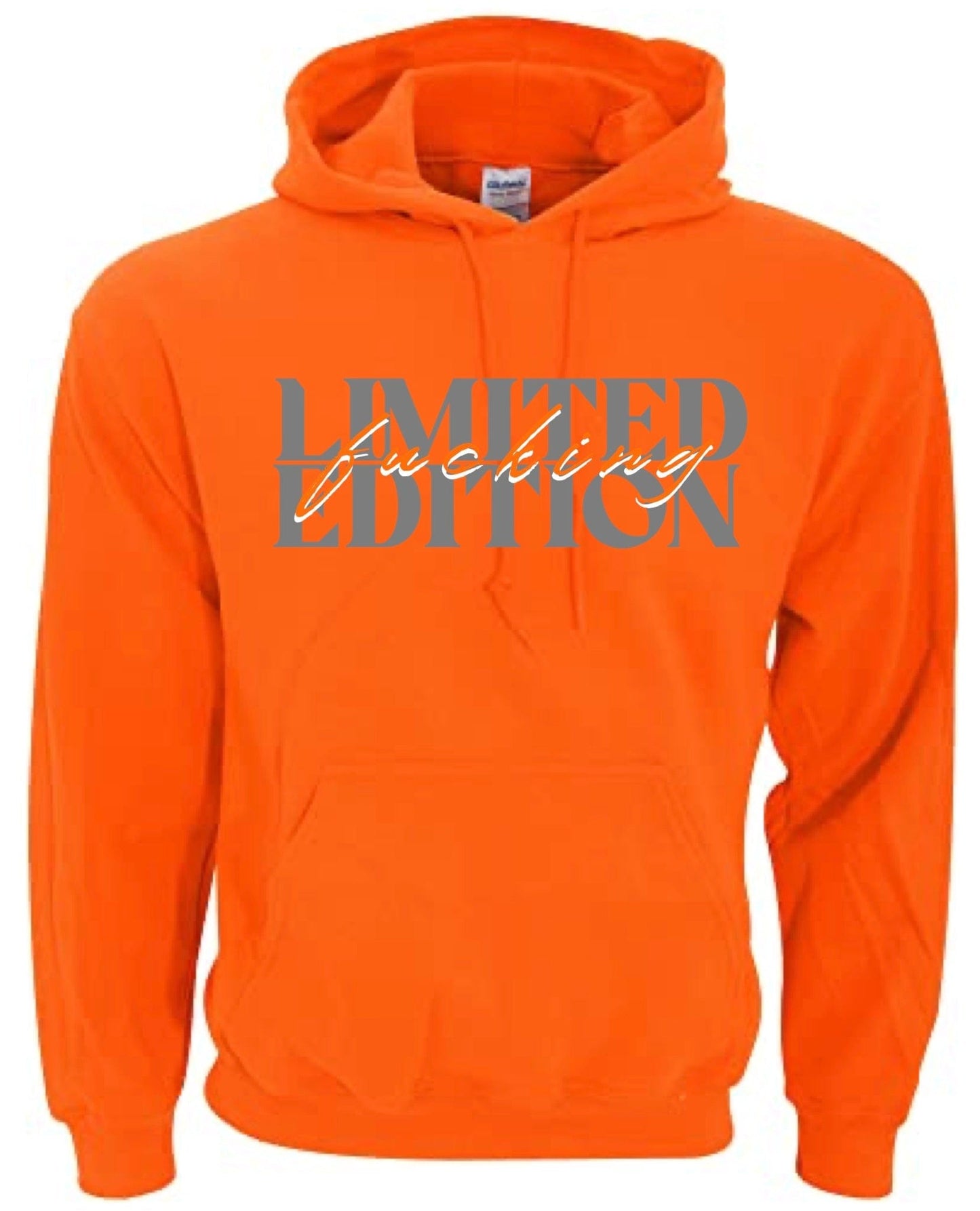 InsensitiviTees Shirts S / Orange Limited Fucking Edition Hoodie