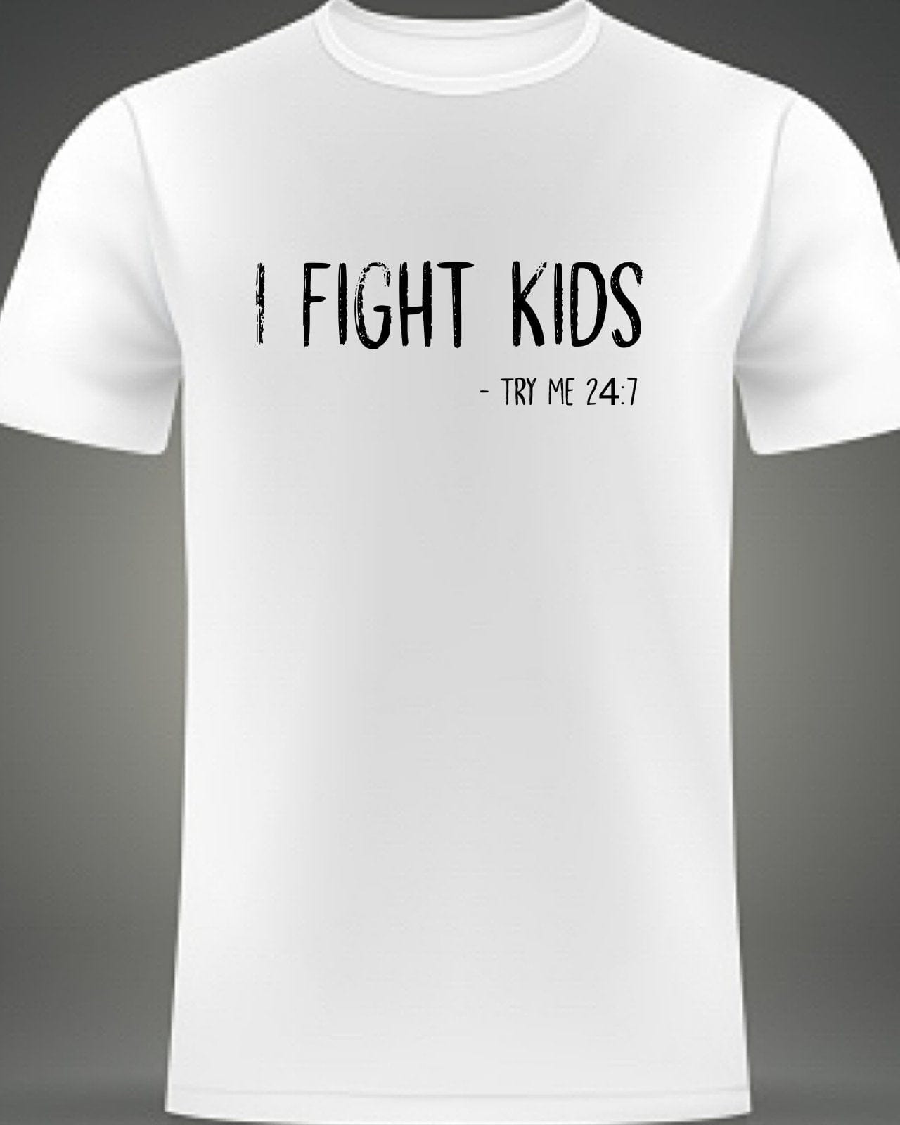 InsensitiviTees Shirts S / White I Fight Kids