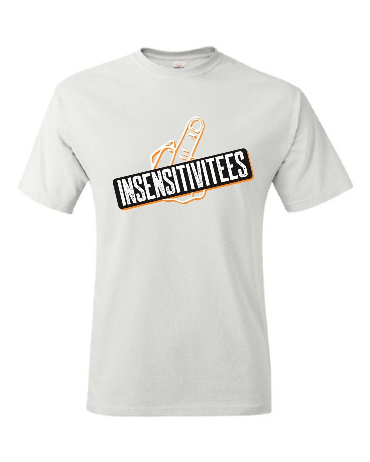 InsensitiviTees Shirts S / White InsensitiviTees T-Shirt