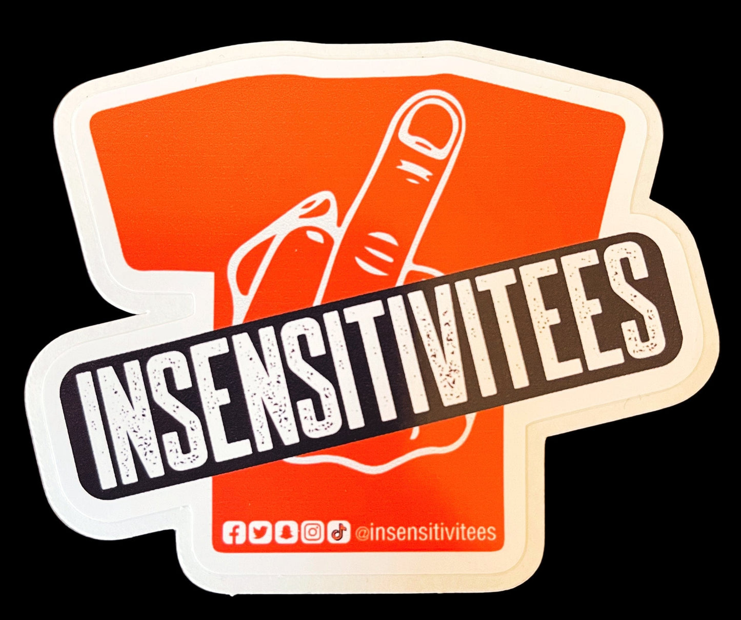 InsensitiviTees™️ Stickers InsensitiviTees Sticker