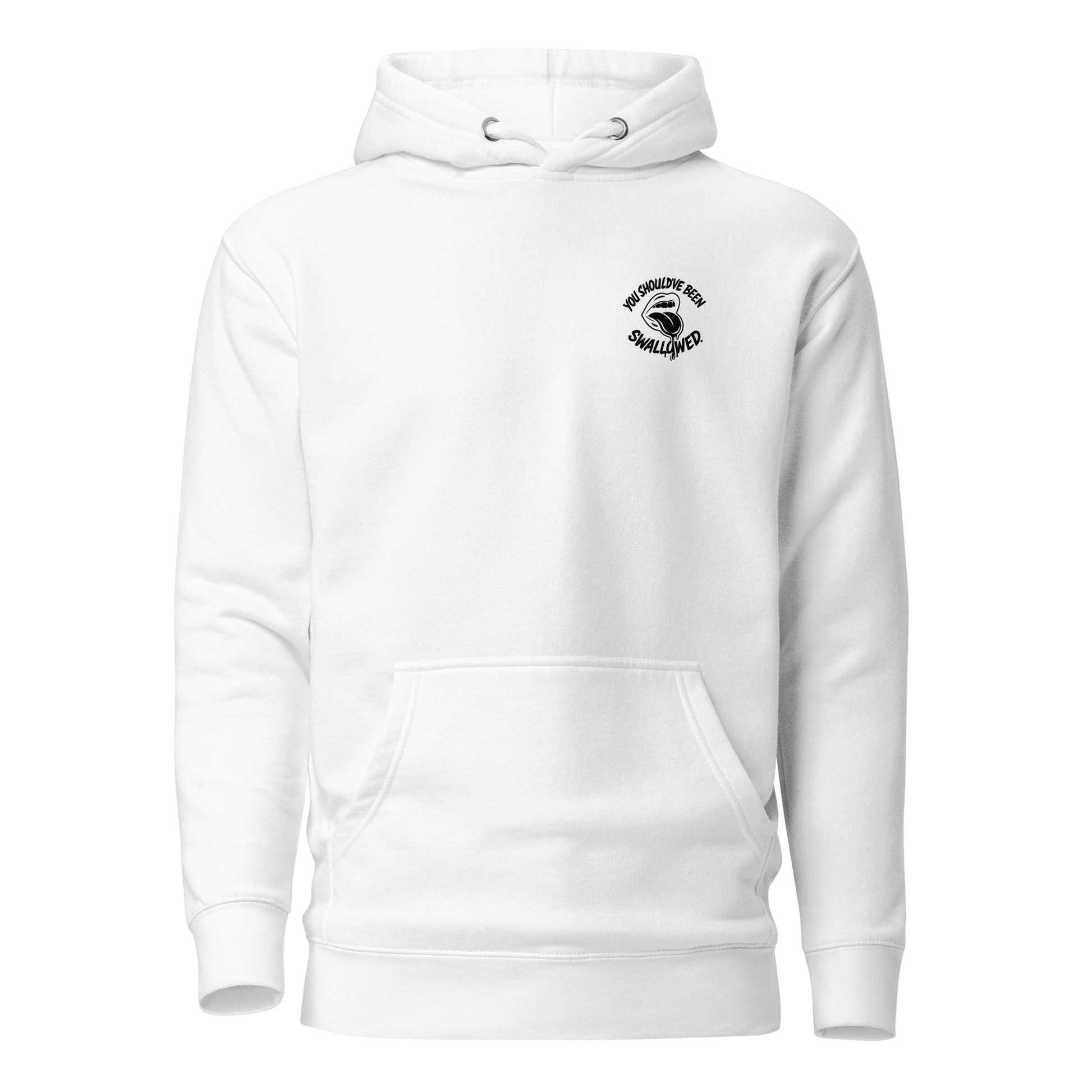 InsensitiviTees™️ White / S You Should’ve Been Swallowed (Light Hoodie Edition)