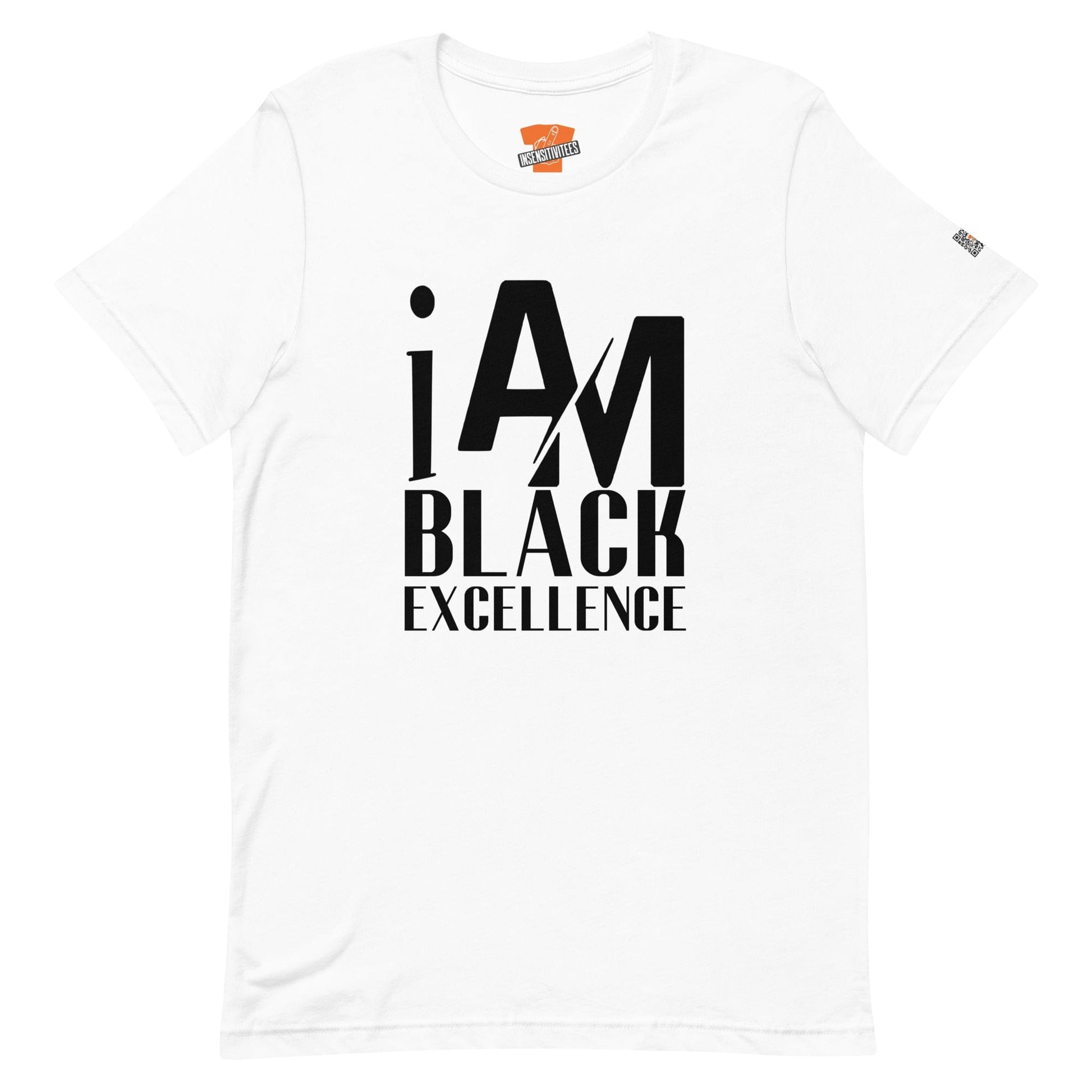 InsensitiviTees™️ White / XS I Am Black Excellence Unisex t-shirt