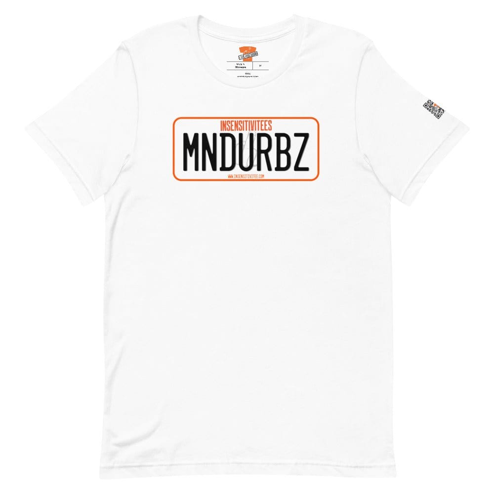 InsensitiviTees™️ White / XS MNDURBZ Short-sleeve Unisex T-shirt