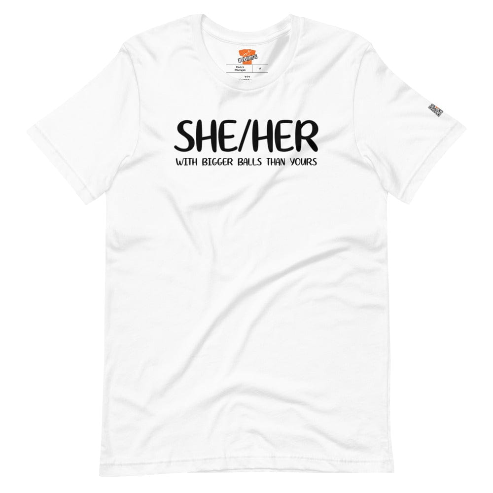 InsensitiviTees™️ White / XS She/Her Pronouns Short-sleeve unisex t-shirt