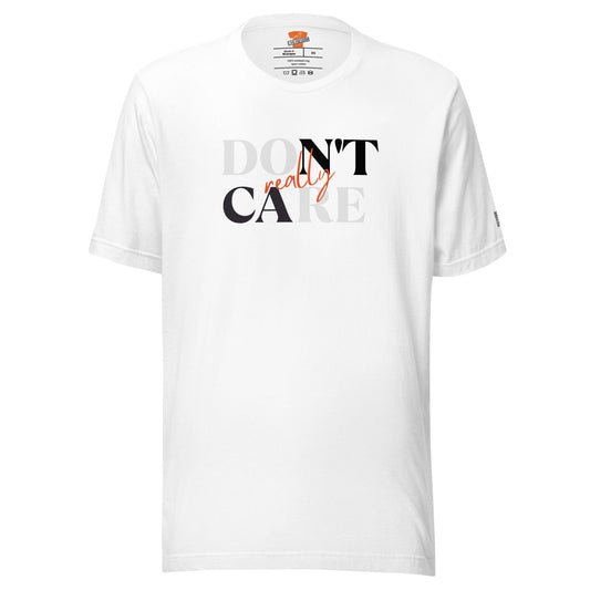 InsensitiviTees™️ XS Don’t Really Care Unisex t-shirt