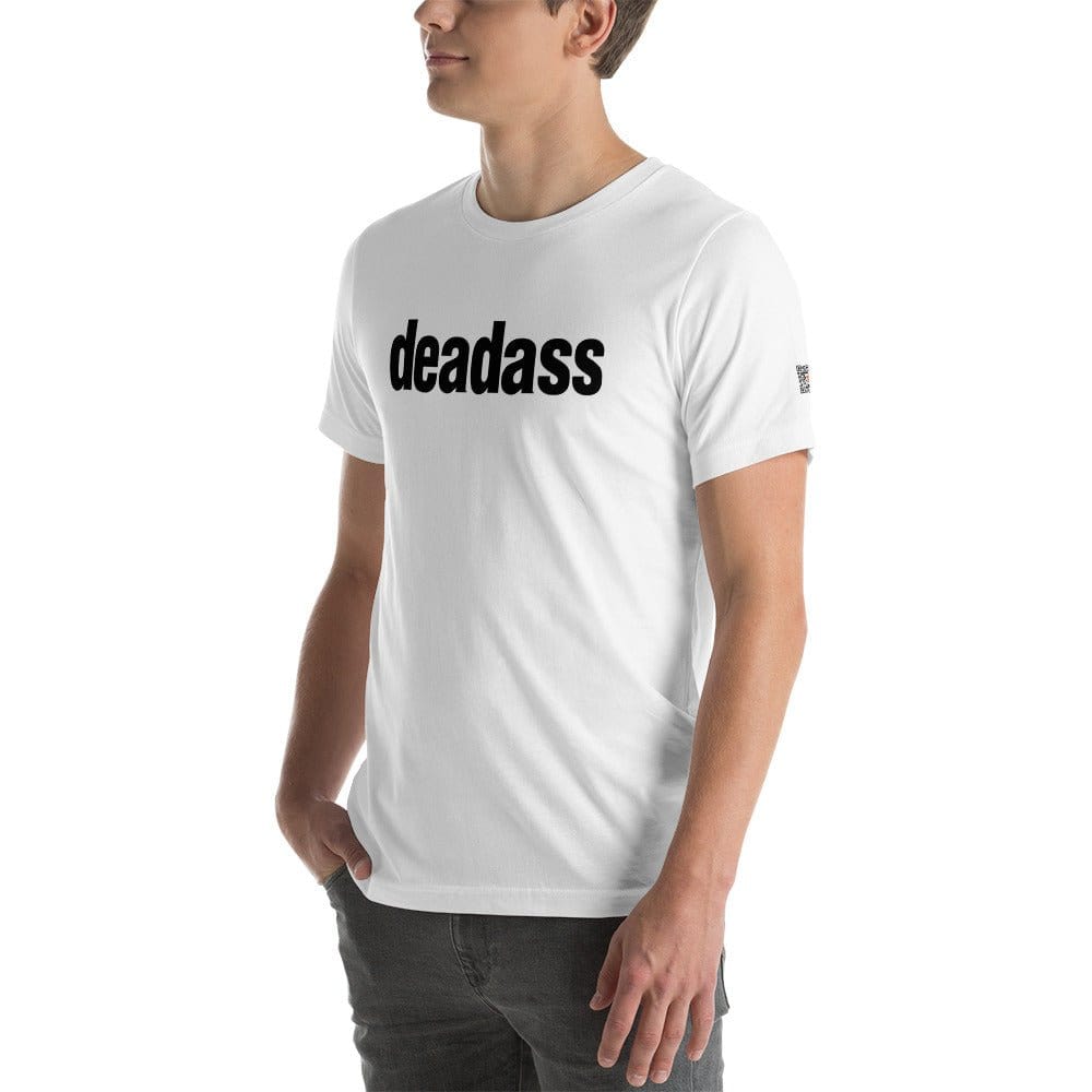 InsensitiviTees™️ deadass Unisex t-shirt