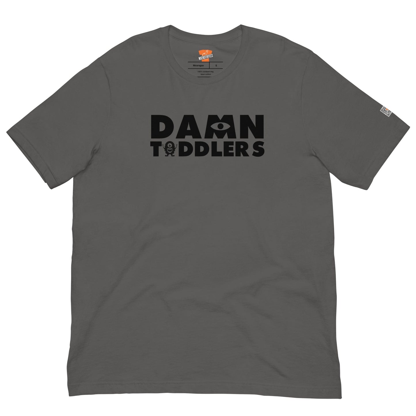 InsensitiviTees™️ Asphalt / S Damn Toddlers Unisex T-shirt