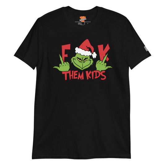 InsensitiviTees™️ Black / S Gr!nchy Greetings Unisex Tee: 'F**k Them Kids' Edition
