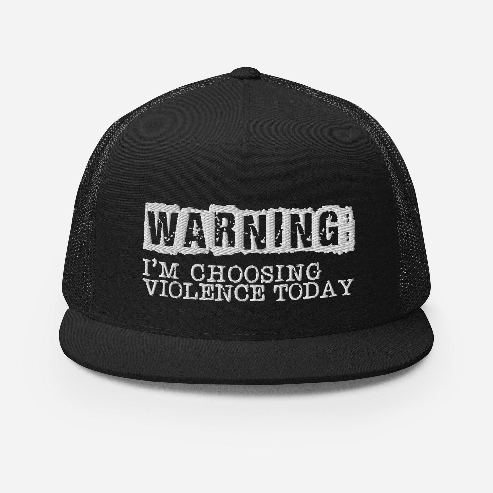 InsensitiviTees™️ Black Warning: Violence Choice Snapback Trucker Hat